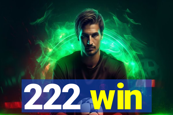 222 win